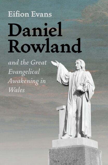 Daniel Rowland by Eifion Evans